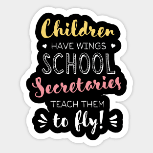 School Secretary Gifts - Beautiful Wings Quote Sticker